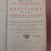 Dictionnaire de cas de conscience, ou, Décisions des plus considérables difficultez touchant la morale et la discipline ecclésiastique ; tirées de l'écriture, des conciles, des decretales des papes, des pères et des plus célèbres théologiens et canonistes