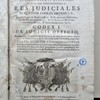 Michaelis Angeli Paleoli jurisconsulti lyciensis ... Res judiciales in quaturo codices distributae, quorum I. Agit De judiciis officio. II. De advocati postulatione. III. De notarii conscriptione. IV. De syndicatu judicum, cùm indice rerum, & conclusionum totius operis. Codex I : De judicis officio in quo... exponitur praxis judicum commissarioriorum hactenus à nemine tractata...