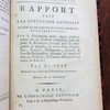 Rapport fait à la Convention nationale au nom de ses comités de sureté générale et du salut public sur la conjuration ourdie depuis plusieurs années par les factions criminelles pour absorber la révolution française dans un changement de dynastie,& contre Fabre-d'Églantine, Danton, Philippeaux, Lacroix et Camille-Desmoulins prévenus de complicité dans ces factions et d'autres délits personnels contre la liberté