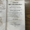 Grammaire des grammaires, ou, Analyse raisonnée des meilleurs traités sur la langue française.