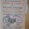 Les oeuvres du P. Rapin, qui contiennent les comparaisons des grands hommes de l'antiquité, qui ont le plus excellé dans les belles Lettres