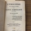 L’ivrognerie est l’oeuvre du démon mais la sainte tempérance de la croix est l’oeuvre de Dieu