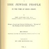 A history of the Jewish people in the time of Jesus Christ Mention de responsabilité : Emil Schürer; traduction de John Macpherson