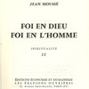 Foi en Dieu, Foi en l’homme