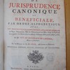 Recueil de jurisprudence canonique et bénéficiale, par ordre alphabetique : avec les pragmatiques, concordats, bulles et indults des papes, ordonnances, édits & déclarations de nos rois, arrêts & reglemens intervenus sur cette matiere dans les différens tribunaux du royaume, jusqu'à présent