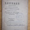 Lettres adressées à Messieurs les commissaires nommés par le Roi, pour délibérer sur l'affaire présente du Parlement au sujet du refus des sacrements