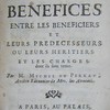 Traité sur le partage des fruits des bénéfices entre les bénéficiers et leurs prédécesseurs ou leurs héritiers, et les charges dont ils sont tenus