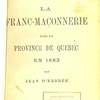 La franc-maçonnerie dans la province de Québec en 1883