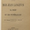 Notice biographique Mgr Jean Langevin : sa mort et ses funérailles