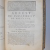 Arrest du Parlement de Bretagne qui ordonne que tous les ci-devant soi-disans Jésuites nés hors de la Province, se retireront du ressort de la Cour dans quinzaine de la publication du present arrêt. Que tous les ci-devant soi-disans Jésuites, originaires Bretons, résidans sous le ressort de la Cour, prêteront dans le délai de huitaine le serment dans la forme requise par l'Arrêt du 27 mai 1762 sous les peines portées au présent arrêt. Du 2 Mars 1770