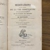 Méditations sur les vérités de la vie chrétienne et ecclésiastique sur les Évangiles des dimanches et sur les principales fêtes de l'année
