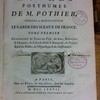 Oeuvres posthumes de M. Pothier dédiées à Monseigneur le Garde des Sceaux de France