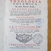 Theologia polemica in duas partes divisa, quarum prior generalia theologiæ controversisticæ fundamenta tradit ... posterior exhibet materias particulares cum Protestantibus et modernis sectariis, maxime Lutheranis, controversas ...