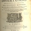 Nouvelles dissertations importantes et curieuses sur plusieurs questions, qui n'ont point été traités dans le Commentaire litteral sur tout les livres de l'Ancien & du Nouveau Testament