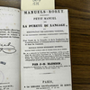 Petit manuel de la pureté du langage, ou, Rectification des locutions vicieuses, et des expressions impropres journellement employées, [suivi d'un] Traité de la prosodie, et de la traduction des locutions latines et italiennes usitées dans le langage et dans les journaux.