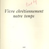 Vivre chrétiennement notre temps