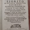 Giardino Fiorito di ottanta concettosi sermoni da farsi nell'espositione del santissimo e massive nel tempo delle quarant'hore