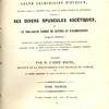 Oeuvres complètes de Boudon, grand archidiacre d’Évreux, réunies, pour la première fois, dans un ordre logique et analogique, renfermant ses divers opuscules ascétiques et un très-grand nombre de lettres et d’exhortations jusqu’ici inédites