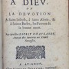 La nouvelle voye pour aller saintement à Dieu, ou, La dévotion à Saint Joseph, à Saint Alexis & à Sainte Barbe, les patrons de la bonne mort