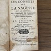 Les conseils de la sagesse, ou, Le recueil des maximes de Salomon les plus nécessaires à l'homme pour se conduire sagement : avec des réflexions sur ces maximes.