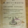 Odes de M. de La Motte de l'Académie françoise, avec un discours sur la poësie en général, & sur l'ode en particulier