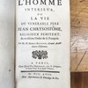 L'homme intérieur, ou, La vie du Vénérable Père Jean Chrysostôme, religieux penitent du troisième Ordre de S. François