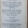 De Jesu Christo Salvatore nato, quis sit, cur natus, et ubi et quomodo : item de humilitate cius, & de copulatione duarum naturarum, & de appellationibus in scriptura. Carmen ad magnificos et generosos dominos D. Johannem Gornisk, et D. Thomam okun. Etc.