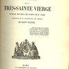 Vie intérieure de la Très-Sainte Vierge