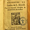 Reigles des filles religieuses de l’ordre de S. Benoist. Pour le venerable Monastere de Saincte Croix de Poictiers
