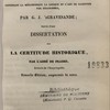 Introduction à la philosophie, contenant la métaphysique, la logique et l'art de raisonner par syllogismes par G. J.'s Gravesande ; suivie d'une dissertation sur la certitude historique par l'abbé de Prades, extraite de l'Encyclopédie