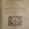 In Sacram Scripturam opera omnia, tribus tomis distributa, quorum duo primi in omnes B. Pauli, & Septem Catholicas Apostolorum epistolas commentaria continent ; tertius vero in loca praecipua & difficiliora scripturae adnotationes complectitur. Accederunt etiam indices concionum & controversiarum, in quibus exhibentur potiora ac selectiora argumenta theologis & Dei verbi praeconibus apprime utilia & necessaria, necnon eiusdem doctissimi viri orationes theologicae varii argumenti numquam antehac in Italia excusae