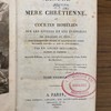 Manuel d'une mère chrétienne, ou, Courtes homélies sur les épitres et les évangiles des dimanches et fêtes, pour l'instruction morale et religieuse des jeunes personnes élevées au sein de leur famille