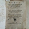 Statuta constitutiones et decreta generalia familiae Cismontanae ordinis s. Francisci de observantia : ex omnibus ejusdem ordinis constitutionibus & statutis collecta & restituta juxtà sancitum in capitulo generali Romano anno MDCXXXIX...