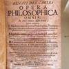 Renati Des Cartes Opera philosophica, omnia in tres tomos distributa