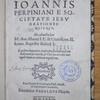 Petri Joannis Perpiniani e Societate Jesu Orationes quinque, His adjunctae sunt M. Ant. Mureti I. C. & Civis Rom. II. Joann. Baptistae Rasarii I. E quibus eloquentiae praesertim studiosi multam utilitatem percipient, & Ciceronem rect imitandi viam ac rationem cognoscent