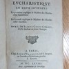 Catéchisme eucharistique en deux journées, la première explique le mystère de l'Eucharistie sacrement, la seconde explique le mystère de l'Eucharistie sacrifice