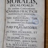 Theologia moralis decalogalis, per modum conferentiarum casibus practicis illustratae, et applicatae, ad usum tum curatorum, tum praesertim pro animarum cura examinandorum