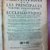 Méditations sur les principales veritez chrestiennes et ecclesiatiques pour les dimanches, festes et autres jours de l'année, enrichies à la fin de chaque point, de passages choisis de l'écriture sainte, des conciles & des peres : avec cinquante et une meditations, pour servir de sujets aux conférences spirituelles qui se font dans le cours de l'année : composées pour l'usage de la communauté & du séminaire établis par Monseigneur l'Archevesque de Paris en l'Église paroissiale de S. Nicolas du Chardonnet