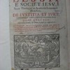 R.P. Leonardi Lessii E. Societ. Jesu, Sacrae Theologiae in Academia Louaniensi Professoris De justitia et jure, ceterisque virtutibus cardinalibus. Libri quatuor ad secundam secudae, D. Thomae, à quaest. 47 usque ad 171. Accessere tractationes duae ad defensionem, doctrinae hujus operis ; de Monte Pietatis ; lessio ipso autore ; déque honestate aequivocationis & mentalis restrictionis ex idonea causa adhibitae, urgente sola virtute veritatis. Auctore R.P. Theophilo Raynaudo ex. Societate Jesu.