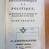 Histoire philosophique et politique des établissemens & du commerce des Européens dans les deux Indes