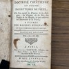 Doctrine chrétienne en forme de lecture de piété où l'on expose les preuves de la religion, les dogmes de la foi, les règles de la morale, ce qui concerne les sacrements et la prière à l'usage des maisons d'éducation et des familles chrétiennes.
