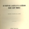 Le sujet de la grâce et sa guérison selon saint Thomas : fonction curative de la grâce