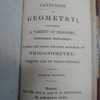 A catechism of geometry: containing a variety of diagrans, familiarly explained; to wich are added the frist principles of trigonometry. For the use of young people
