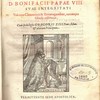 Liber sextus decretalium D. Bonifacii Papae VIII., suae integritati, unà cum Clementinis & Extravagantibus, earumque Glossis restitutus : cum privilegio ... : permittente Sede Apostolica