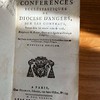 Conférences ecclésiastiques du diocèse d'Angers, sur les contrats, tenues dans les années 1722 & 1728