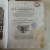 Vita di S. Margherita di Cortona, del Terz' Ordine di S. Francesco : padrona, e protettrice della venerabile, ed universale archiconfraternita di contrizione, e penitenza eretta nella suddetta Città di Cortona...