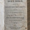 The Holy Bible containing the old and new testaments : translated out of the original tongues with the former translations.