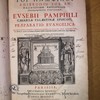 Eusebii Pamphili Praeparationis evangelicae libri quindecim graece et latine