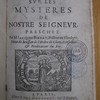 Sermons sur les mystères de Nostre Seigneur