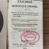Fléchier : Morceaux choisis, ou, Recueil de ce que cet orateur a de plus remarquable sous le rapport de la morale et du style ; ouvrage propre à inspirer à la jeunesse le goût des vertus et des lettres